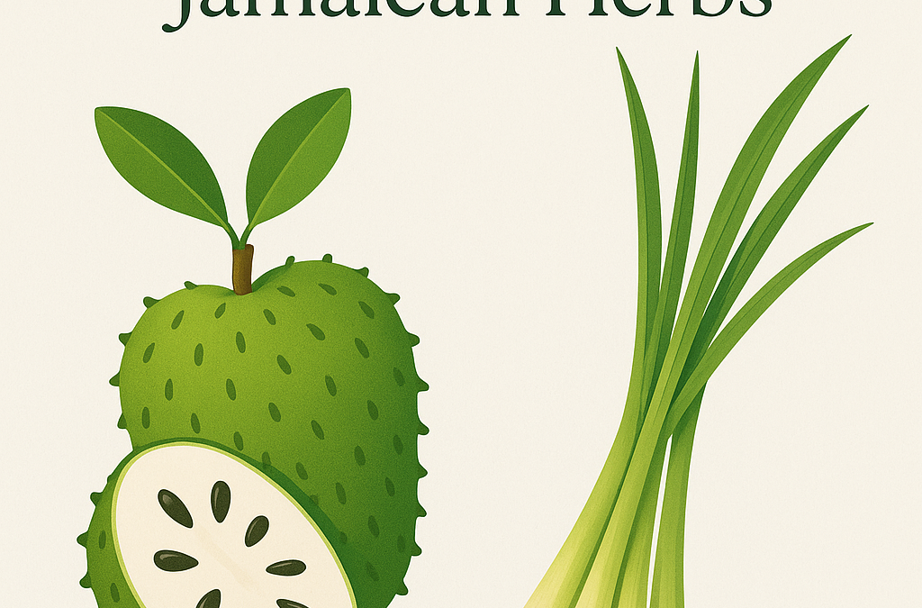 From Soursop to Lemongrass: Exploring the Healing Power of Jamaican Herbs